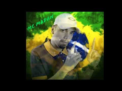 Mc Madan Candidato 2018 《Dj nando oficial》