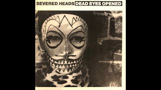 Severed Heads – Mount
