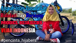 Download lagu AISYAH ISTRI RASULULLAH - MODEL HIJAB VIJAR || by. VIXION JARI-JARI INDONESIA mp3