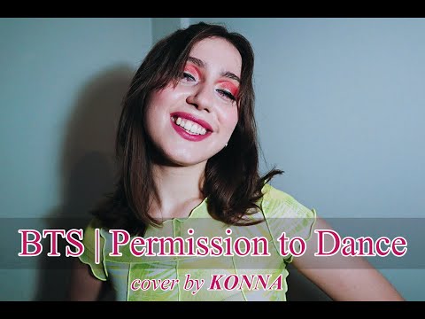 BTS (방탄소년단) -  Permission to Dance | KONNA (Greek Singer's Cover)