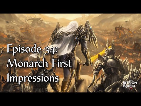 Session Blood EP34 - Monarch First Impressions