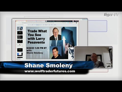 June 22nd, Trade What You See, Hour 1 with Larry Pesavento on TFNN - 2023