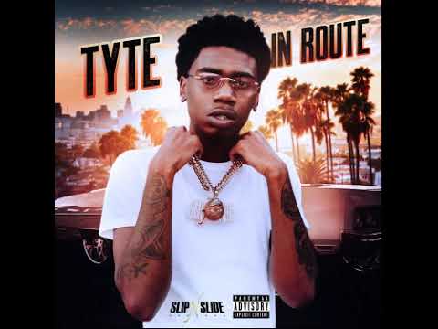 TyTe - In Route SLOWED