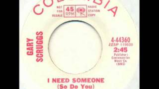 Gary Scruggs - I need someone (mod garage pop)
