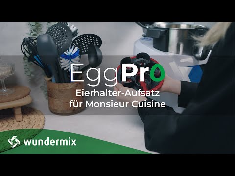 EggPro | Eierhalter-Aufsatz für Monsieur Cuisine | Wundermix