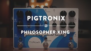 Video thumbnail for Pigtronix Philosopher King | Reverb Demo Video by Reverb
