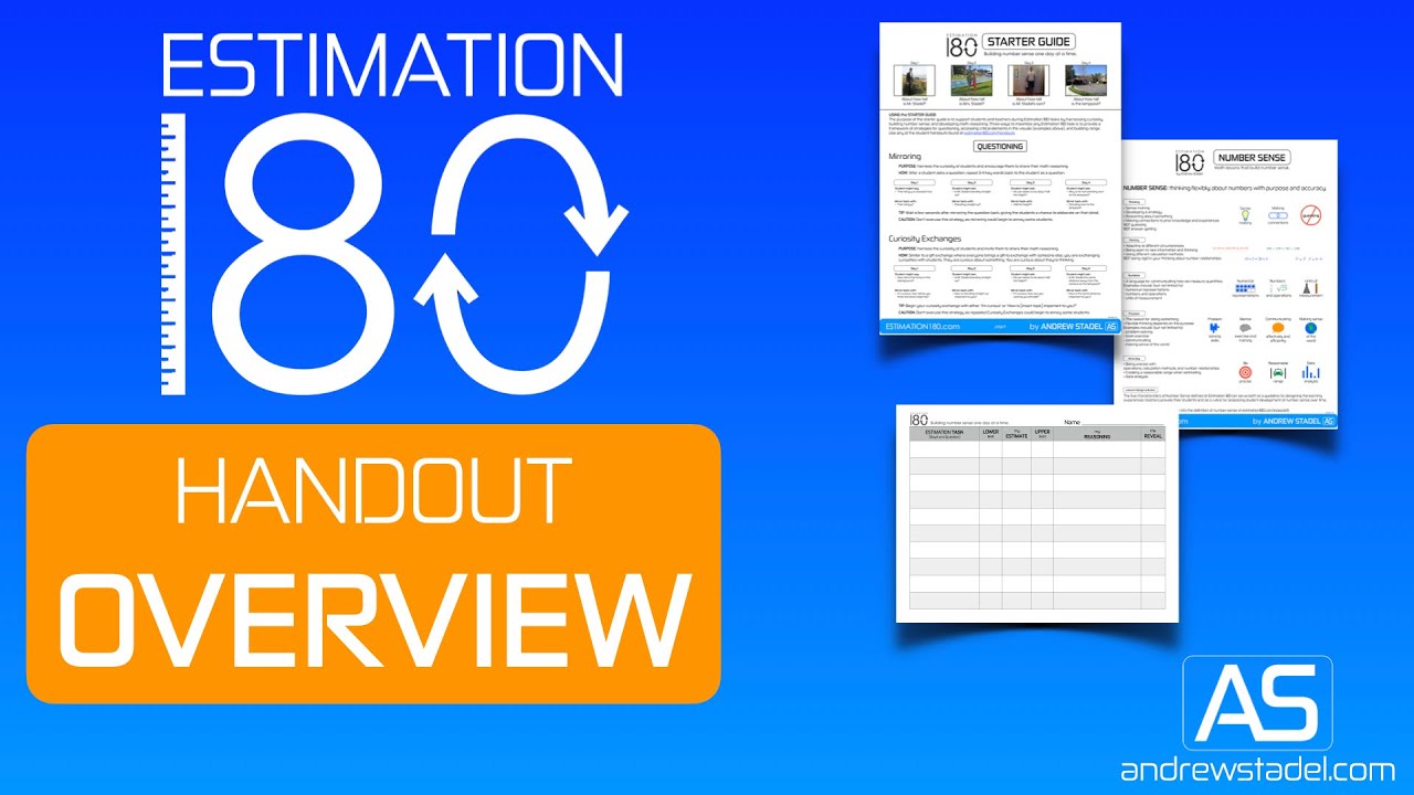 Estimation 180 Handouts Overview for Math Teachers • Andrew Stadel