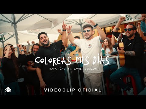 Rafa Púas x Javier Belizón - Coloreas mis días (Videoclip Oficial)