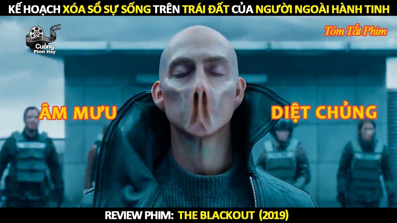 [Review Phim] Kế Hoạch Xóa Sổ Sự Sống Trên Trái Đất Của Người Ngoài Hành Tinh!