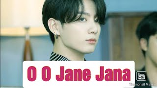 Jeon Jungkook FMV “o o jane jana” Bollywood Mi