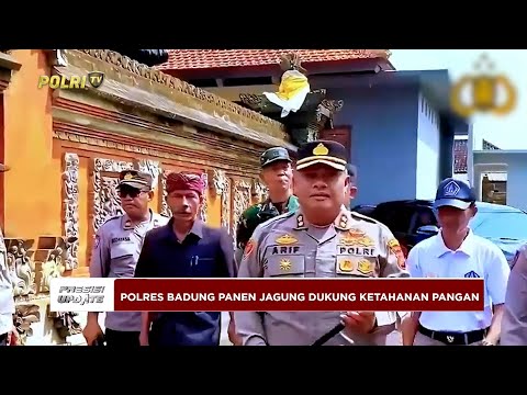 PRESISI UPDATE: POLRES BADUNG PANEN JAGUNG DUKUNG KETAHANAN PANGAN 10/04/25 (08.00)