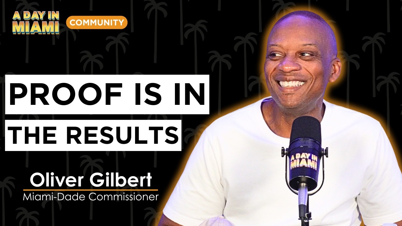 The Man Who Transformed Miami Gardens Is Running for Congress | Oliver Gilbert