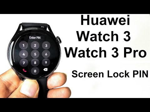How to Setup Lockscreen PIN on Huawei Watch 3 and Watch 3 Pro