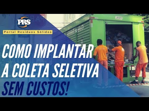 como implantar a coleta seletiva sem custos aos municipios