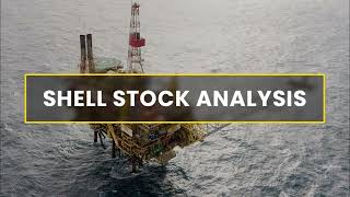 Shell stock analysis