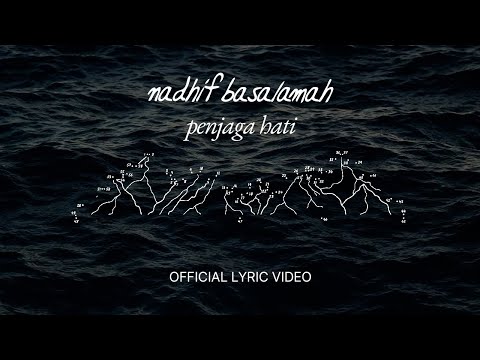 nadhif basalamah - penjaga hati (Official Lyric Video)