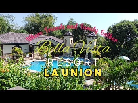 BELLA VISTA RESORT LA UNION