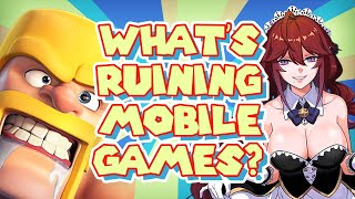 What's RUINING Mobile Games?