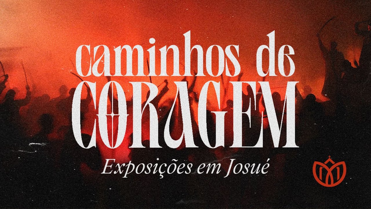 Guiado pela Palavra e pelo poder de Cristo| Série: Caminhos de Coragem #Ep.15 | Pr. Danillo Santos