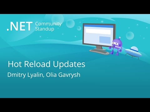 .NET Desktop Community Standup - Hot Reload Updates