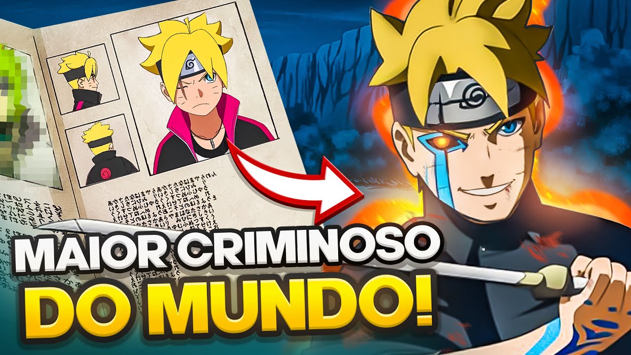 ENTENDA COMO O BORUTO VIROU VILÃO!