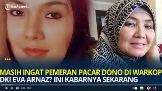 Download lagu Masih Ingat Pemeran Pacar Dono di Warkop DKI Eva Arnaz? Begini Kabarnya Sekarang mp3