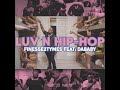 Finesse2tymes - Luv N Hip-Hop (feat. DaBaby) (Best Clean Version)