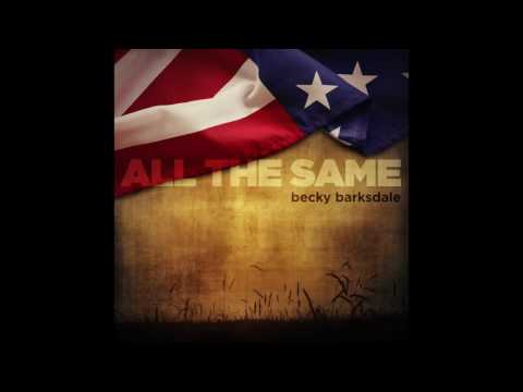 BECKY BARKSDALE - All The Same