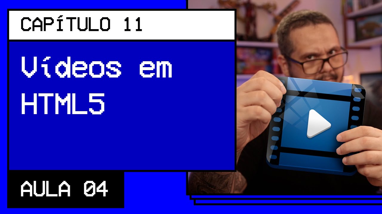Formatos de vídeo para seu site - @Curso em Vídeo HTML5 e CSS3