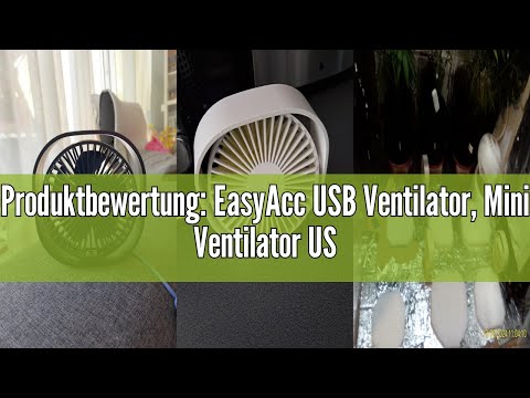 Produktbewertung: EasyAcc USB Ventilator, Mini Ventilator USB Tischventilator leise Klein 2 Jahre Ga