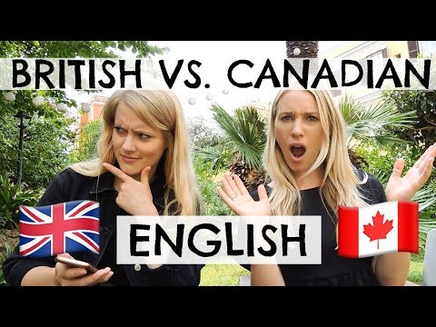 BRITISH VS. CANADIAN ENGLISH!
