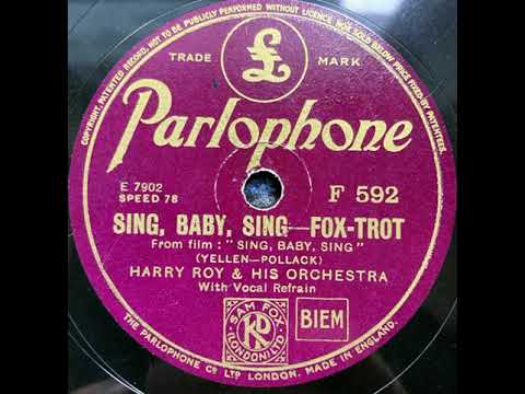 Harry Roy and his Orchestra - Sing Baby sing