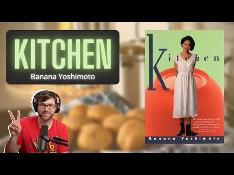 Kitchen by Banana Yoshimoto - Book / Novel Summary, Analysis, Review