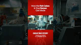 How the Fish Cakes In Your Ramen Get Made