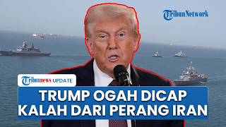 Alasan Trump Perpanjang Gencatan Senjata dengan Iran, Tegaskan Ogah Dicap Kalah dari Perang