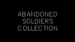 Abandoned Soldiers Collection