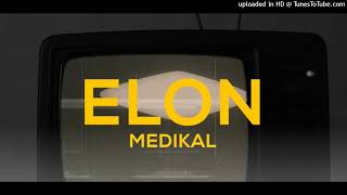 Medikal-  ELON SETTINGS
