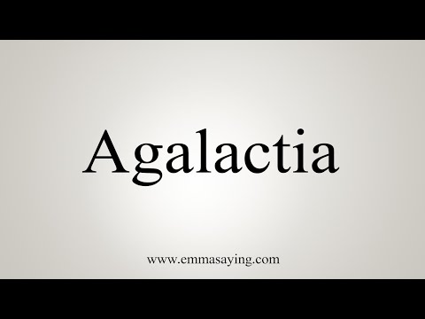 How To Say Agalactia