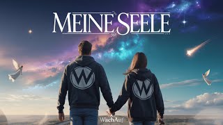MEINE SEELE – Wenn wir fallen, fangen wir uns gegenseitig