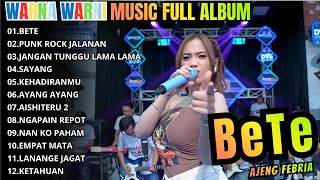 Download lagu BETE - PUNK ROCK JALANAN - JANGAN TUNGGU LAMA LAMA || FULL ALBUM AJENG FEBRIA WARNA WARNI MUSIC 2026 mp3