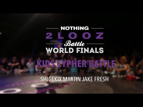NOTHING2LOOZ WORLD FINALS 2016 - Kids Cypher Battle (Shigekix, Martin , Jake, Fresh)