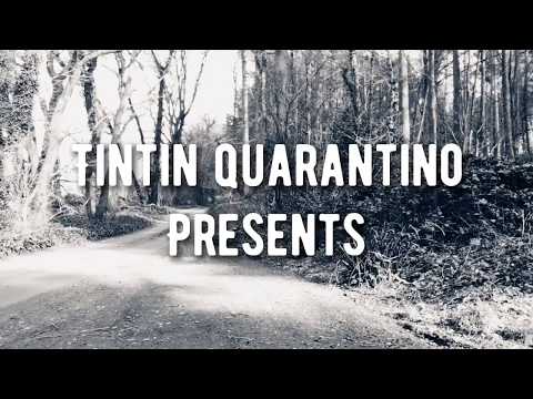 TINTIN QUARANTINO #18 - TRASH STORY PT2 - ‘THE WOLFMAN COMETH’