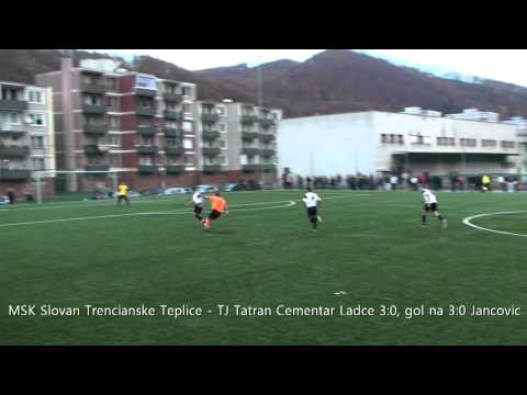 MSK Slovan Trencianske Teplice - TJ Tatran Cementar Ladce 3:0, gol na 3:0 Jancovic