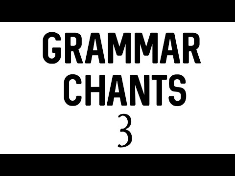 Grammar Chants Unit 3