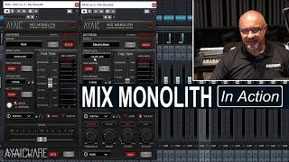Video thumbnail for Mix Monolith - In Action by Ayaic Software
