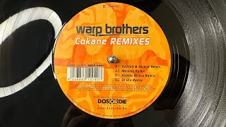 Warp Brothers - Cokane (DJ Uto Remix) - Dos Or Die Recordings – DOS 240 (2002)