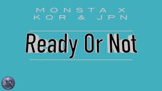 Ready Or Not (Korean Ver. &amp; Japanese Ver.) - MONSTA X / 몬스타엑스