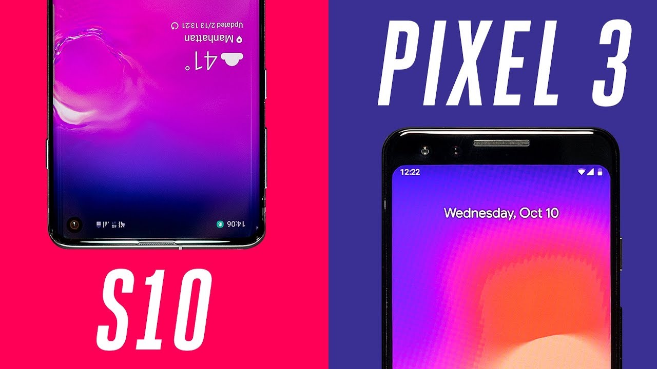 Galaxy S10 vs. Pixel 3: how do you choose?