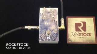 Video thumbnail for Rockstock Pedals Skyline Reverb by Curtis Kent