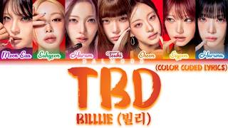 Billlie (빌리) - TBD [Color Coded Lyrics Han|Rom|Eng]